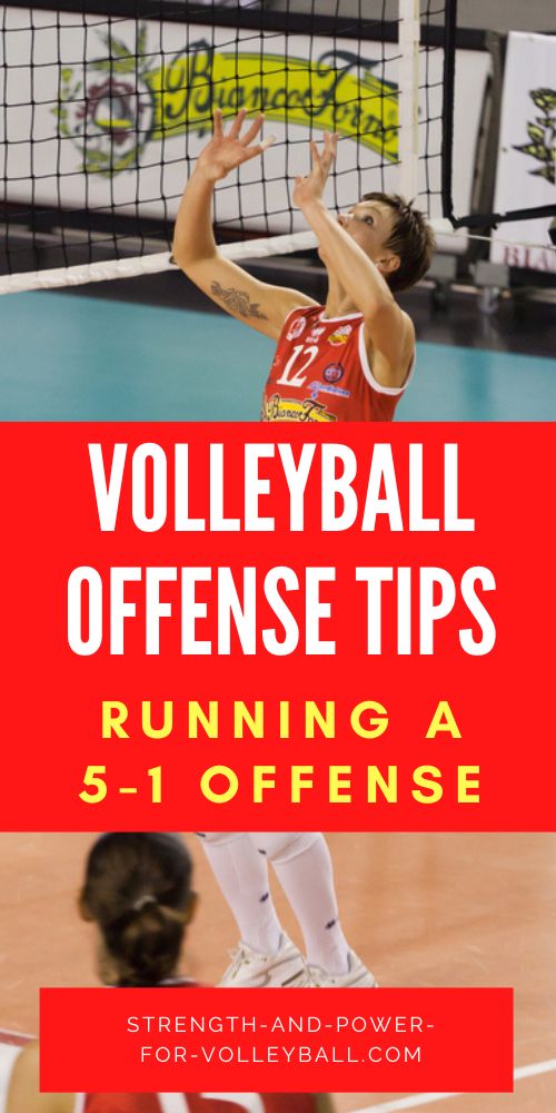 Volleyball Offensive Tips Running a 5-1 Offense