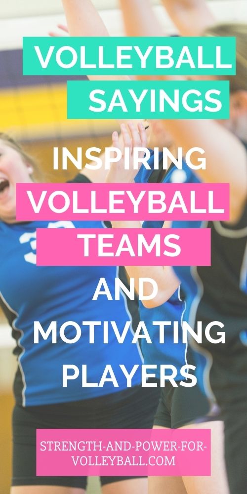 Volleyball Sayings & Slogans, T-shirts, Mottos, and Axioms