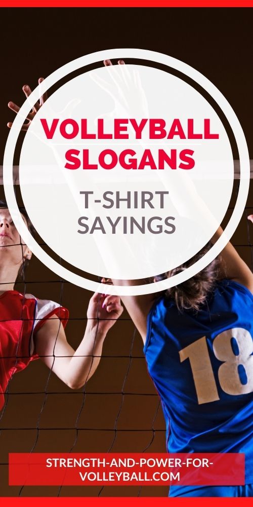 Volleyball Slogans Tshirt Sayings