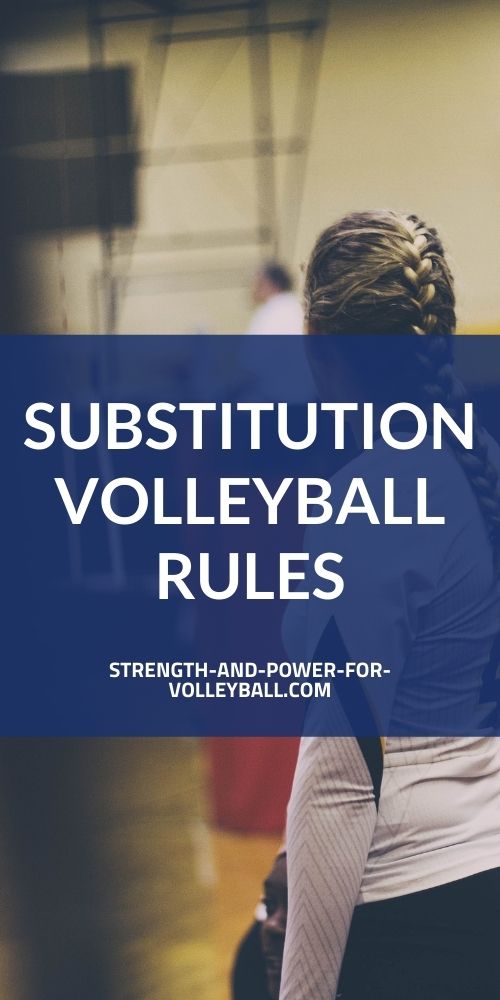 Substitutions in Volleyball