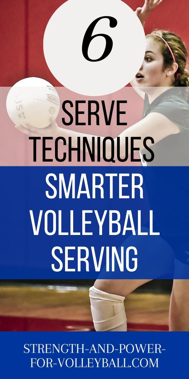 Serving Techniques Smarter Volleyball Serving
