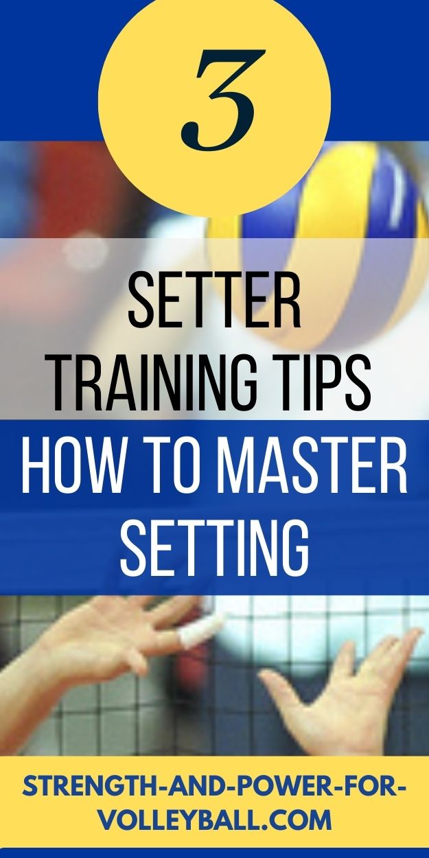 Setter Training Tips How to Master Setting a Volleyball