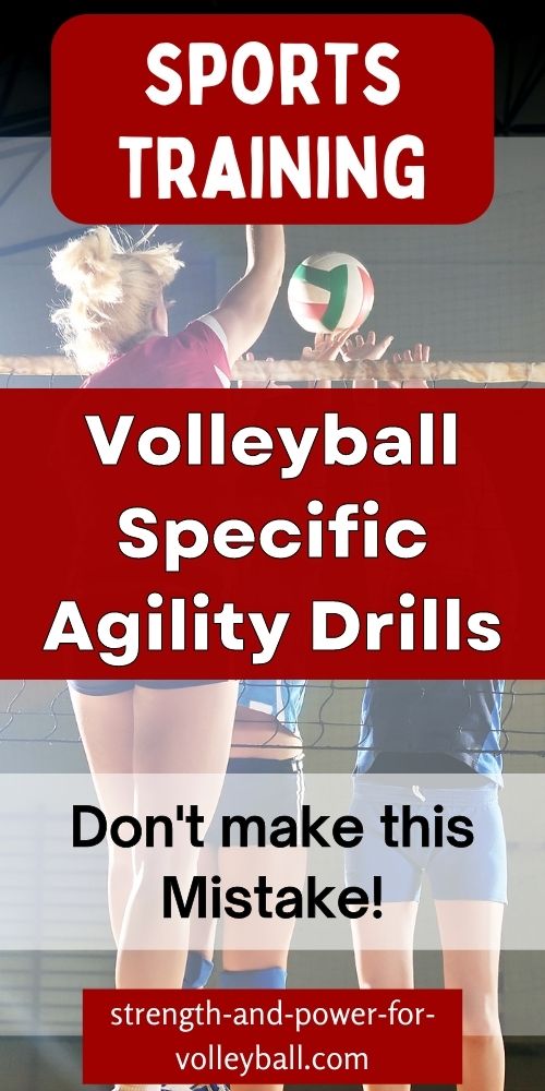 Sports Training Volleyball Specific Agility Drills Don't Make this Mistake