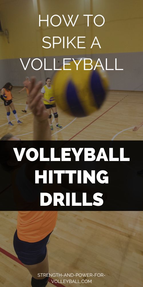 How to Spike a Volleyball Volleyball Hitting Drills