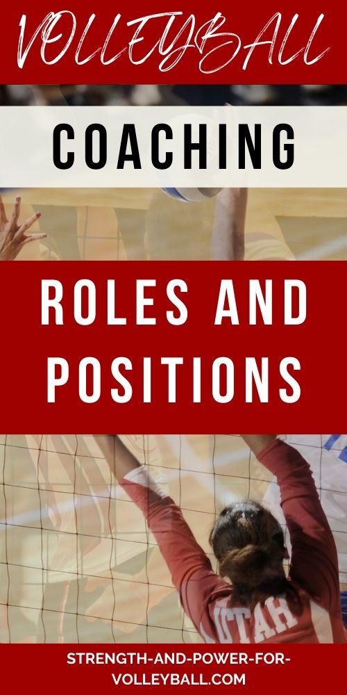 Volleyball Coaching Roles and Positions