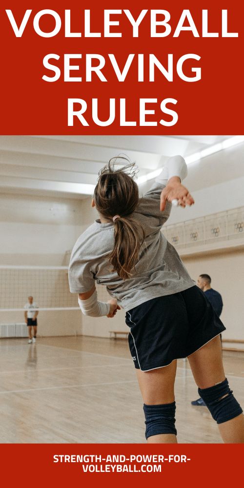 Volleyball Serving Rules | Volleyball Rules for Coaches, Players, and Fans