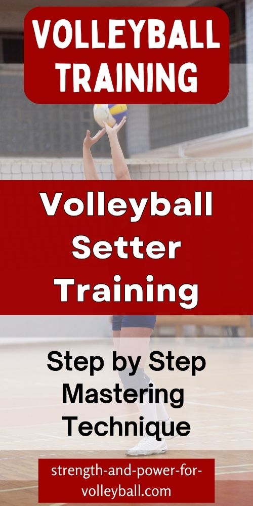 Volleyball Setter Training Step by Step Mastering Technique