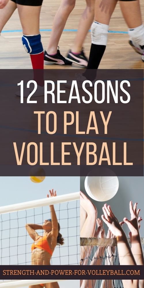 12 Reasons to Play Volleyball
